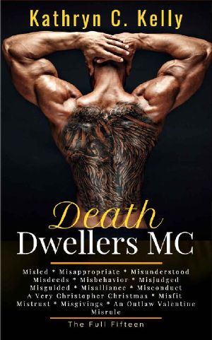 [Death Dwellers MC 01] • Death Dwellers Motorcycle Club · Fifteen Bad Boy Biker Books